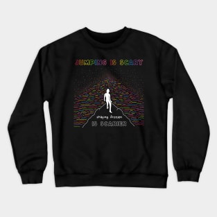 Jumping is Scary Crewneck Sweatshirt